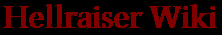 Hellraiser Wiki