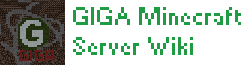 GIGA Minecraft Wiki