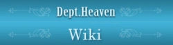 Dept. Heaven Wiki