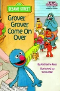 Grover, Grover, Come on Over
