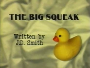 Episode 101: The Big Squeak