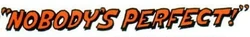 NobodysPerfect