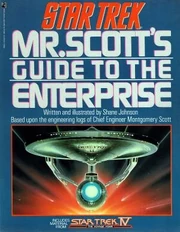 Mr Scotts Guide to the Enterprise.jpg