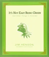 It's Not Easy Being Green (book)