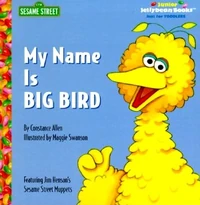 My Name Is Big Bird