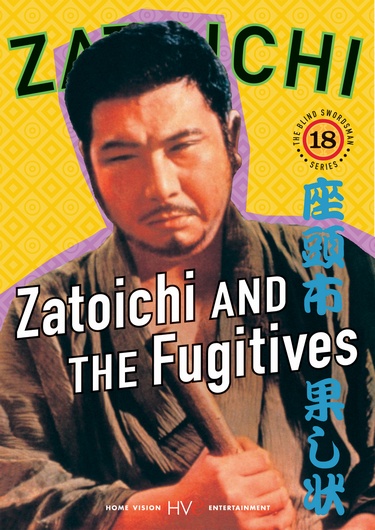 Zatoichi and the Fugitives movie