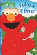 Follow Elmo