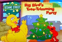 Big Bird's Tree-Trimming Party