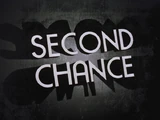 Second Chance-Title Card