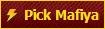 Pick Mafiya