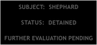 Detained evaluation pending