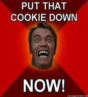 208x228 Angry-Arnold-PUT-THAT-COOKIE-DOWN-NOW