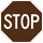 Brown stop sign