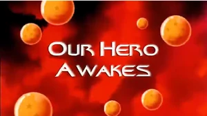 Our Hero Awakes