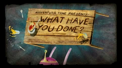 Titlecard S1E24 whathaveyoudone.jpg