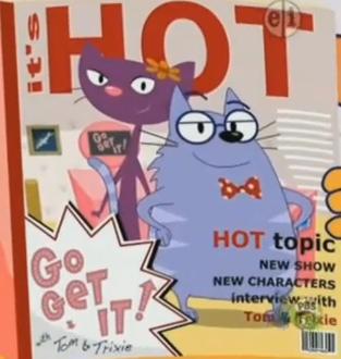 Go Get It! with Tom & Trixie