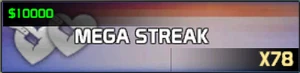 Mega Streak