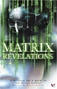 Matrix Revelations