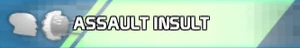 Assault Insult