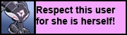 Userbox- Respect herself.png (9 KB) Userbox- Respect herself