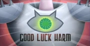48-2 - Good Luck Harm