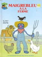 Maigreblue ferme