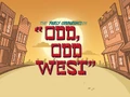 Titlecard-Odd Odd West