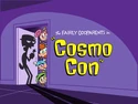 Titlecard-Cosmo Con