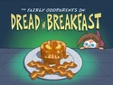 Titlecard-Dread N Breakfast