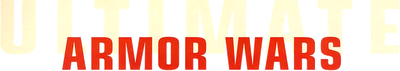 http://images3.wikia.nocookie.net/__cb20110531163616/marveldatabase/images/thumb/9/94/Ultimate_Comics_Armor_Wars_Logo_0001.png/400px-Ultimate_Comics_Armor_Wars_Logo_0001.png