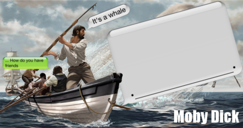 [Image: Iphone-whale-moby-dick.png]