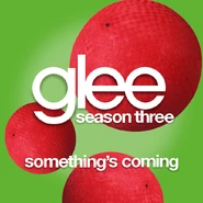 Something's Coming