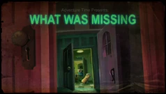 Titlecard S3E10 whatwasmissing