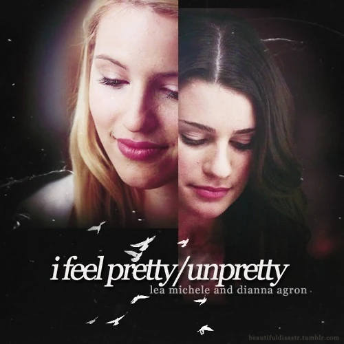 I Feel Pretty Unpretty