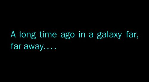500px-A_Long_Time_Ago_In_a_Galaxy_Far_Far_Away.jpg