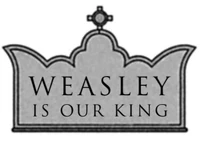 Weasley is Our King badge