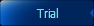 Trial