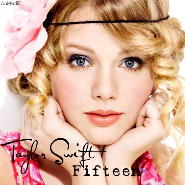 Taylor Swift   Fiften
