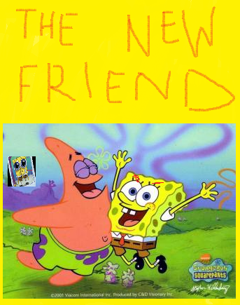 Spongebob_-_The_New_Friend.png