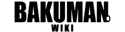 Bakuman Wiki