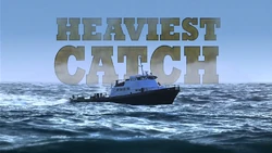 HeaviestCatch01