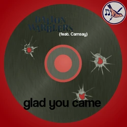 Glad You Came