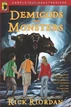 Demigods and Monsters