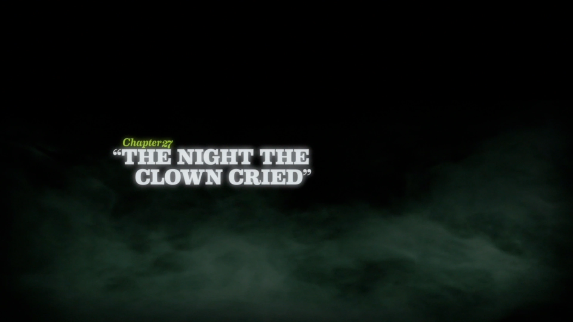 The Night the Clown Cried title card