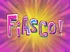 Fiasco!
