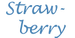 Strawberry text