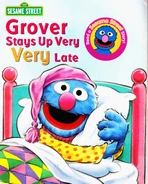 Grover stays up very very late