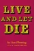 Live And Let Die (1st Edition)