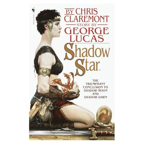 Shadow Star (Chronicles of the Shadow War, Book 3) Chris Claremont and George Lucas