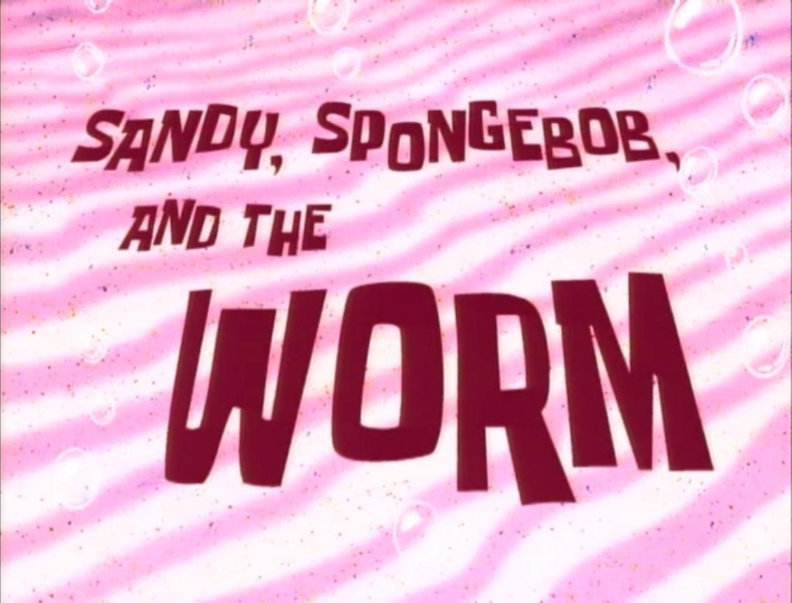 Sandy%2C_SpongeBob%2C_and_the_Worm.jpg